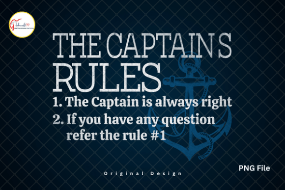 The Captain's Rules Captain Quote Shirt: Nautical Humor for Every Voyage